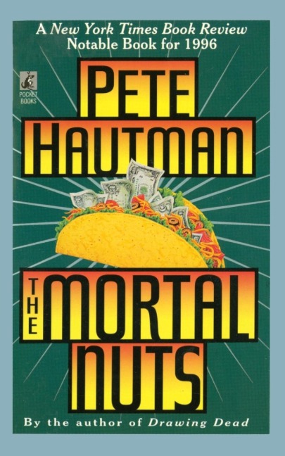 MORTAL NUTS: A NOVEL