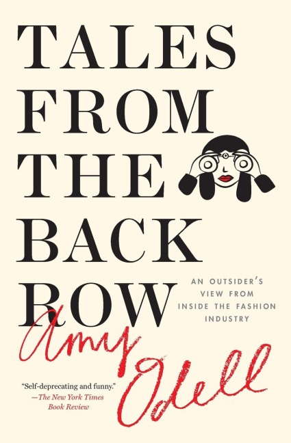 Tales from the Back Row: An Outsiders View from Inside the Fashion Industry