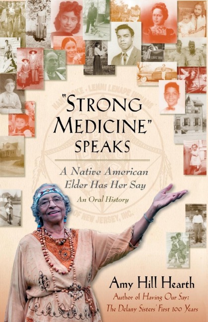 Strong Medicine Speaks: A Native American Elder Has Her Say