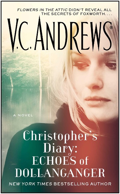 Christophers Diary: Echoes of Dollanganger