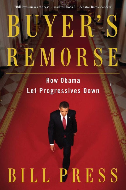 Buyers Remorse: How Obama Let Progressives Down