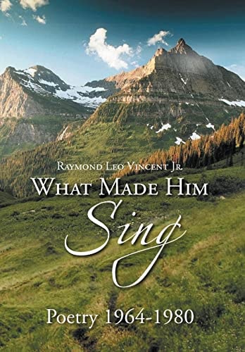 What Made Him Sing Poerty 1964-1980
