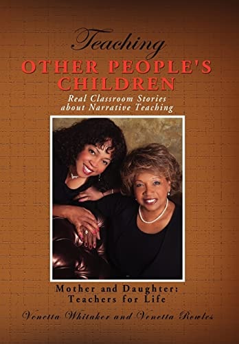 Teaching Other People's Children Real Classroom Stories about Narrative Teaching