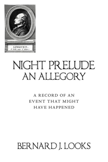 Night Prelude - An Allegory: A Record of an Event That Might Have Happened