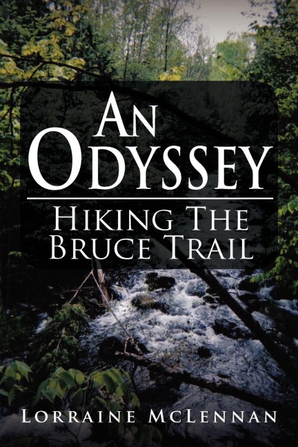 An Odyssey: Hiking the Bruce Trail
