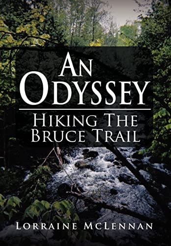 An Odyssey Hiking the Bruce Trail