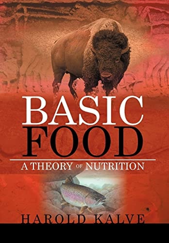Basic Food A Theory of Nutrition