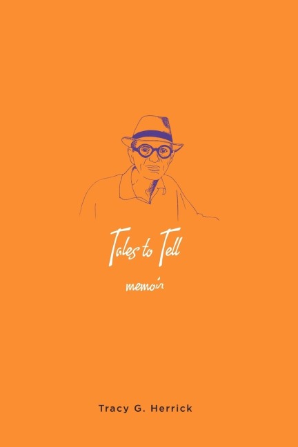 Tales to Tell: Memoir