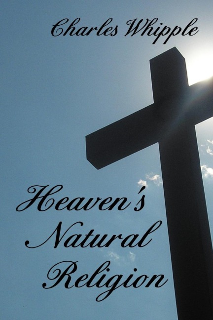 Heavens Natural Religion