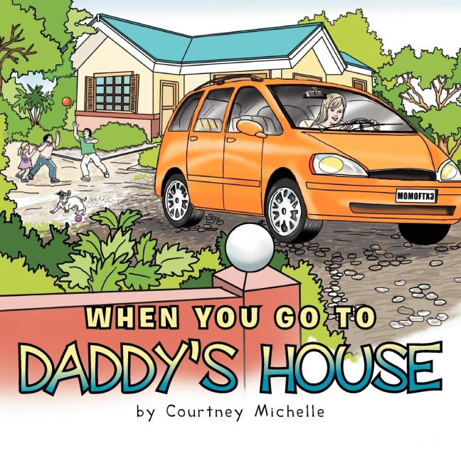 When You Go to Daddys House