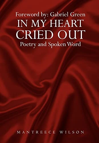 In My Heart Cried Out Spoken Word Poetry
