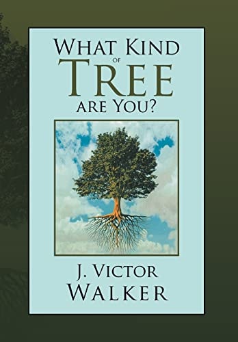 What Kind of Tree Are You?