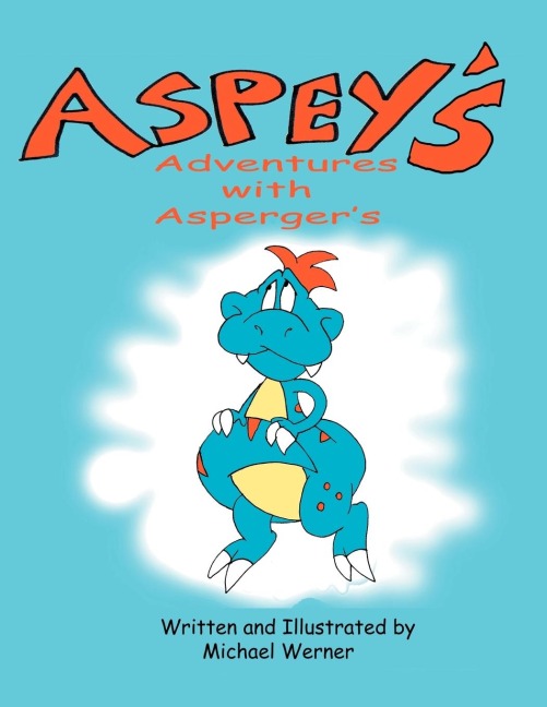 Aspeys Adventures with Aspergers