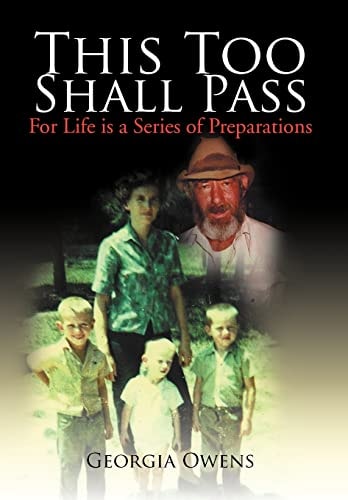 This Too Shall Pass For Life Is a Series of Preparations