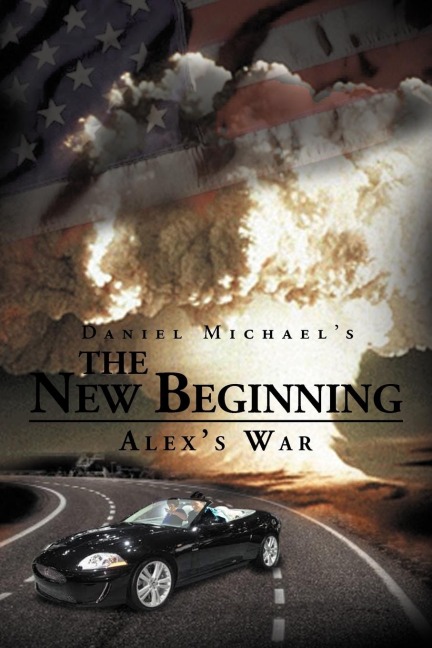 The New Beginning: Alexs War