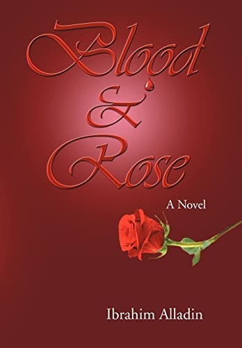 Blood and Rose A Novel