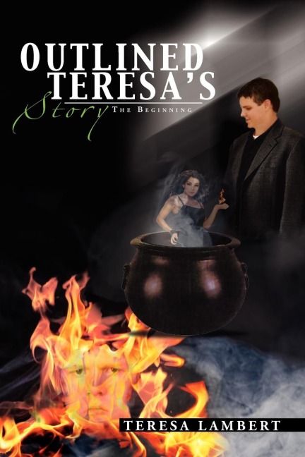 Outlined Teresas Story: The Beginning