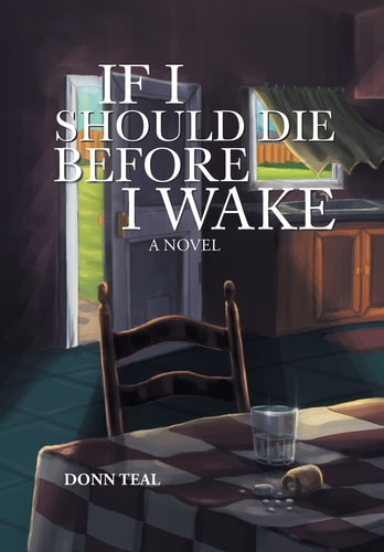 If I Should Die Before I Wake Undo A Novel
