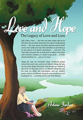 Love and Hope The Legacy of Love and Loss