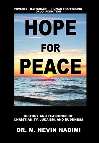 Hope for Peace History and Teachings of Christianity, Judaism, and Buddhism