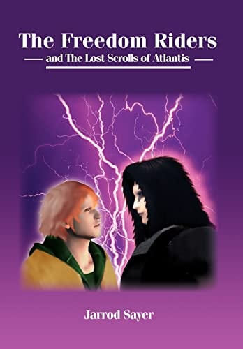 The Freedom Riders and the Lost Scrolls of Atlantis