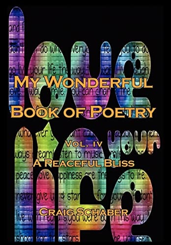 My Wonderful Book of Poetry Vol. IV A Peaceful Bliss