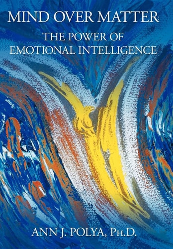 Mind Over Matter The Power of Emotional Intelligence
