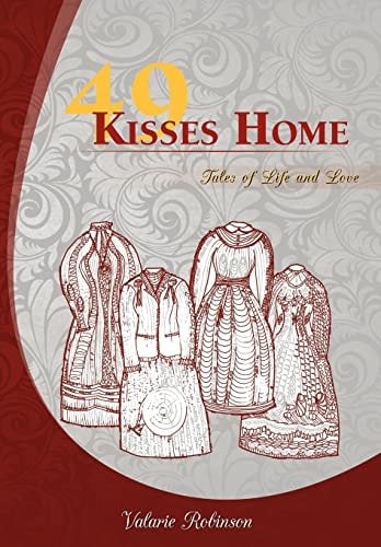 49 Kisses Home Tales of Life and Love