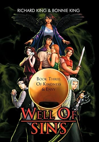 Well of Sins Book Three: Of Kindness & Envy