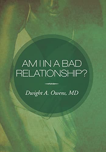 Am I in a Bad Relationship? Dating 101