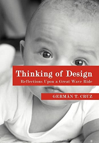 Thinking of Design Reflections Upon a Great Wave Ride