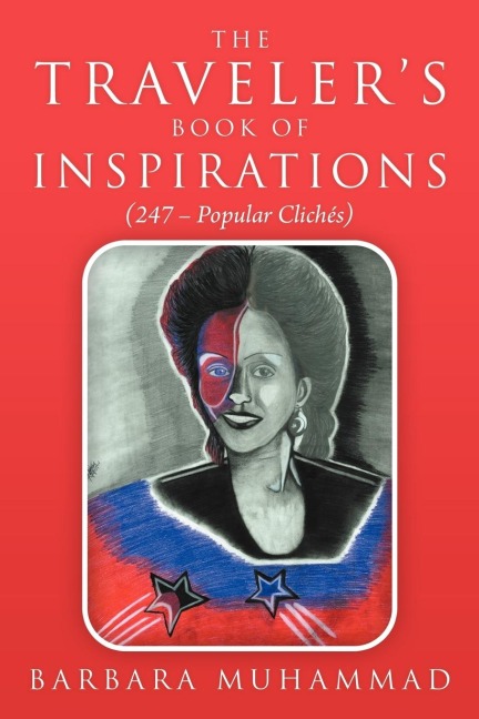 The Travelers Book of Inspirations: (247 - Popular Cliches)