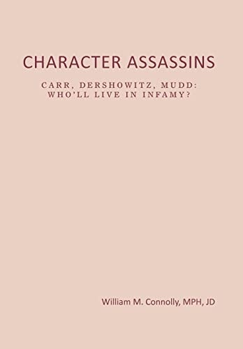 Character Assassins Mud Begets Blood!