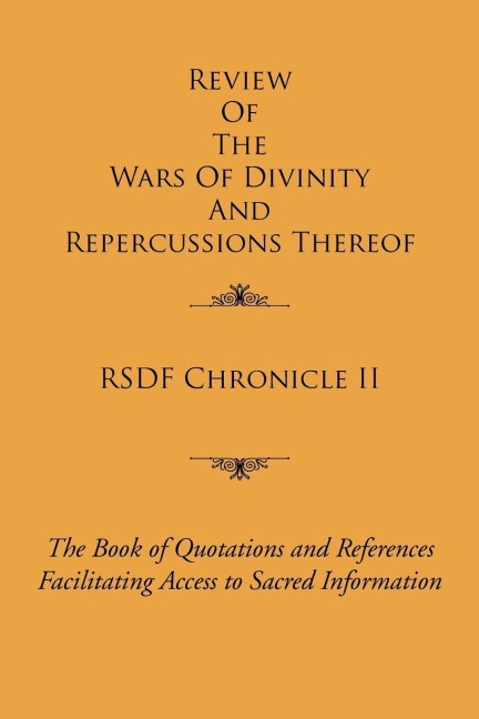 Rsdf Chronicle II: Review of the Wars of Divinity and Repercussions Thereof