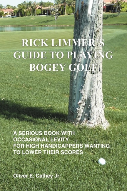 Rick Limmers Guide to Playing Bogey Golf