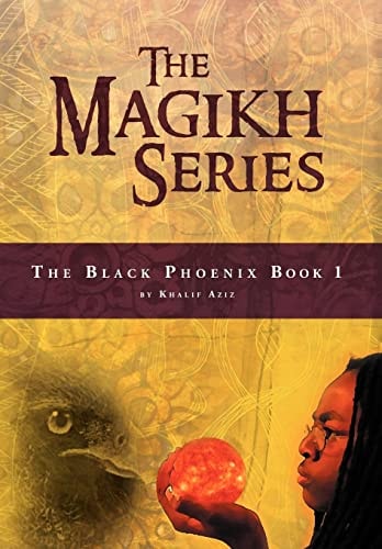 The Magikh Series The Black Phoenix Book 1