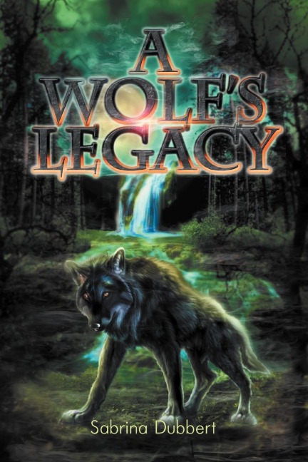 A Wolfs Legacy
