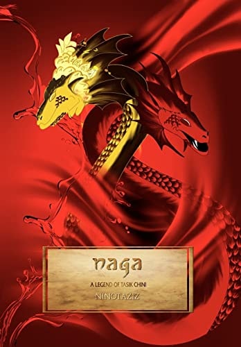 N A G a A Legend of Tasik Chini