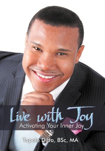 Live with Joy Activating Your Inner Joy