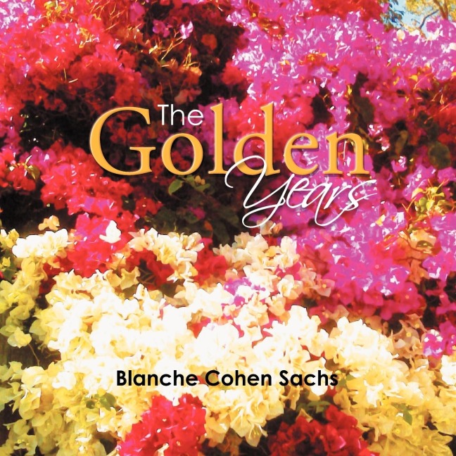 The Golden Years: My Happy Times