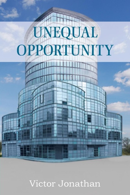 Unequal Opportunity