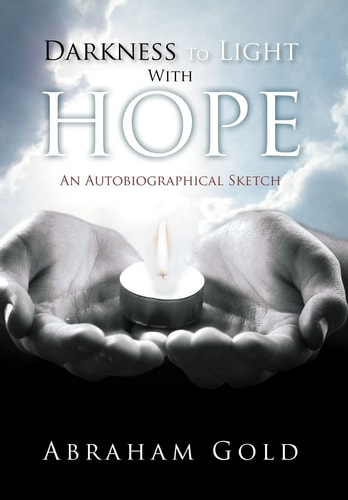 Darkness to Light with Hope An Autobiographical Sketch