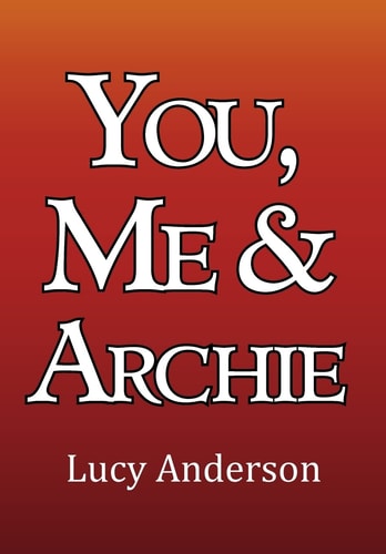 You, Me and Archie