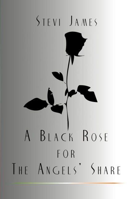 A Black Rose for the Angels Share
