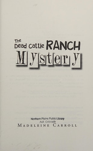 The Dead Cattle Ranch Mystery