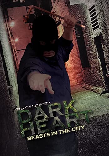 Dark Heart Beasts in the City