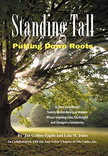 Standing Tall Putting Down Roots