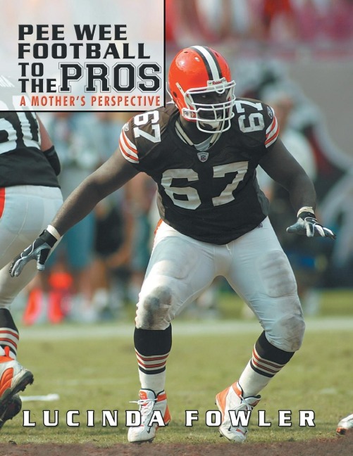 Pee Wee Football to the Pros: A Mothers Perspective