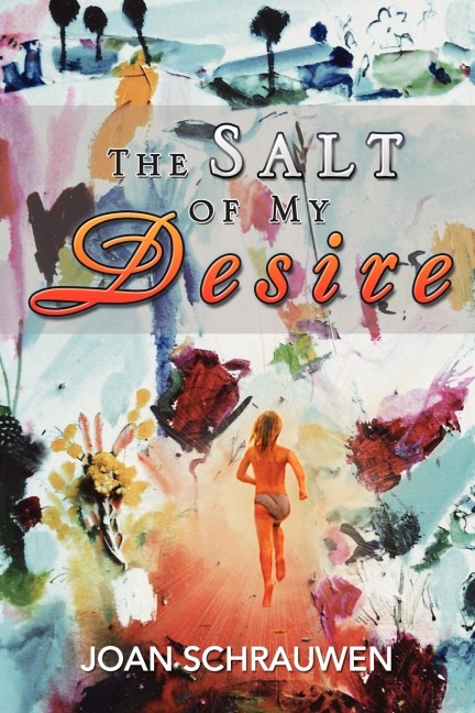 The Salt of My Desire
