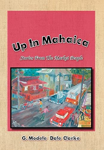 Up in Mahaica Stories from the Market People
